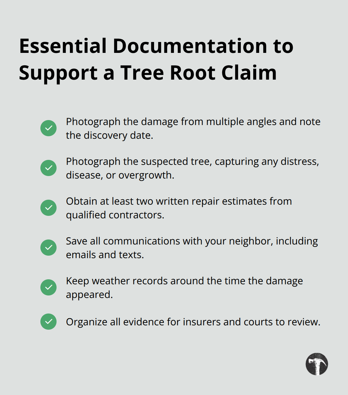 Checklist of documentation to gather for a California tree root damage claim - Tree root damage liability
